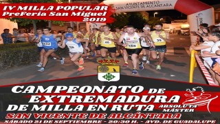IV Milla Popular Preferia San Miguel - Camp. Extremadura Milla en Ruta