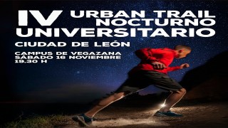 IV URBAN TRAIL NOCTURNO UNIVERSITARIO FORD AUTOPALACIOS CIUDAD DE LEÓN