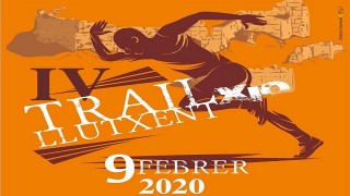 IV TRAIL XIO LLUTXENT/MARXA SENDERISTA XIO LLUTXENT