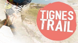 TIGNES TRAIL 2020