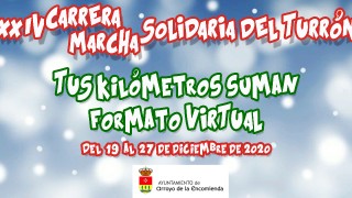 24 Carrera & marcha Solidaria del turrón (Tus kilómetros suman)