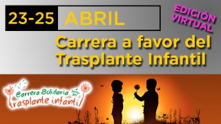 CARRERA SOLIDARIA A FAVOR DEL TRASPLANTE INFANTIL - VIRTUAL
