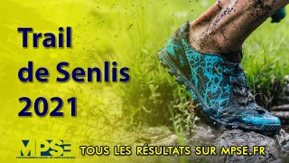 TRAIL DE SENLIS 2021