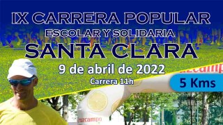 IX Carrera Popular y Solidaria Santa Clara 2022