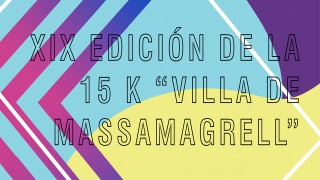 XIX Edición de la 15 KM - Villa de Massamagrell