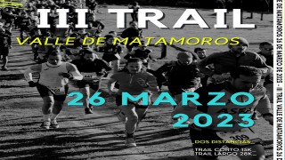III Trail Valle de Matamoros