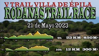 V TRAIL VILLA DE ÉPILA - RODANAS TRAIL RACE