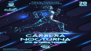 X Carrera Nocturna Esencia & Ayuntamiento de Tuineje Powered by Playitas