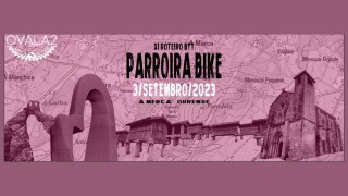Roteiro XI Parroira-bike 2023