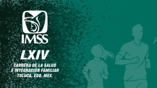 LXIV CARRERA IMSS TOLUCA