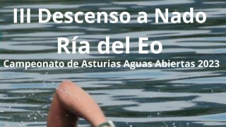 3º DESCENSO A NADO RÍA DEL EO- CAMPEONATO DE ASTURIAS DE AGUAS ABIERTAS 2023
