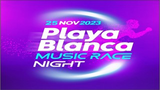 MUSIC RACE NIGHT PLAYA BLANCA 2023