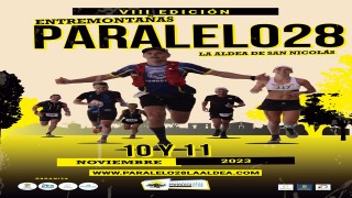 8º Entremontañas PARALELO 28 La Aldea de San Nicolás 2023