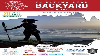 BACKYARD ULTRA “EL ULTIMO LEON.”  MELILLA