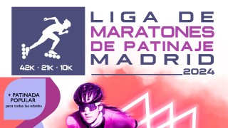 LIGA DE MARATONES DE PATINAJE DE MADRID 2024 - PRIMERA CARRERA ROLLER MARATÓN SAN BLAS-CANILLEJAS