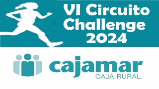 VI CHALLENGE CAJAMAR DE CARRERAS POPULARES 2024
