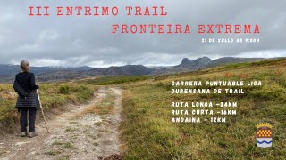 III Entrimo Trail Fronteira Extrema