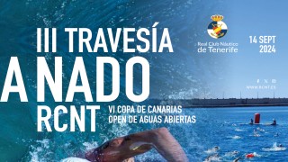III TRAVESÍA A NADO RCNT 2024 - VI COPA DE CANARIAS