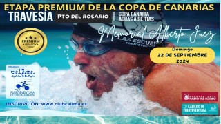 TRAVESIA PUERTO DEL ROSARIO MEMORIAL ALBERTO JUEZ 2024 *ETAPA PREMIUM de la VI COPA CANARIA AGUAS ABIERTAS 23-24