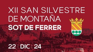 XII SAN SILVESTRE DE MONTAÑA SOT DE FERRER