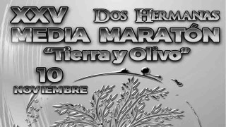 XXV MEDIA MARATÓN “TIERRA Y     OLIVO” CIUDAD DE DOS HERMANAS