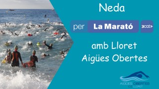 Neda x la MARató de TV3 amb Lloret Aigües Obertes