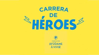 CARRERA DE HEROES 2025 | Ayúdame A Vivir