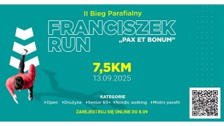 FRANCISZEK RUN II - PAX ET BONUM