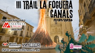 III TRAIL LA FOGUERA, CANALS
