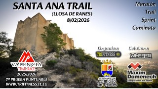 SANTA ANA TRAIL (Llosa de Ranes)