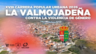 XVIII CARRERA POPULAR URBANA “LA VALMOJADEÑA”