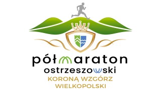 PÓŁMARATON OSTRZESZOWSKI KORONĄ WZGÓRZ WIELKOPOLSKI