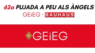 62a Pujada a peu als Àngels GEiEG – BAUHAUS