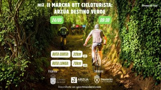II Marcha Cicloturista BTT: Arzúa Destino Verde