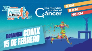 3A CARRERA FUNDACIÓN CÁNCER WARRIORS DE MÉXICO POR EL DÍA MUNDIAL CONTRA EL CÁNCER 2026 CDMX