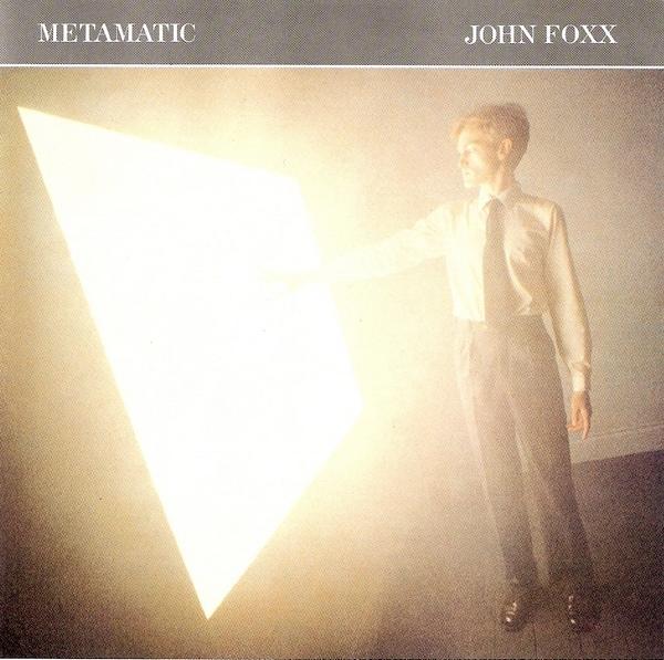 John Foxx Metamatic