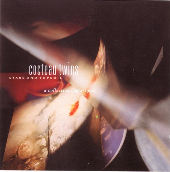 Cocteau Twins - Stars And Topsoil