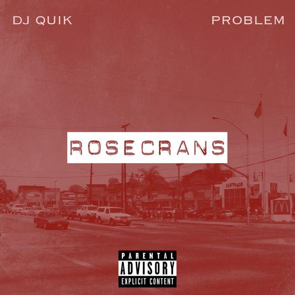 DJ Quik Problem Rosecrans Cover