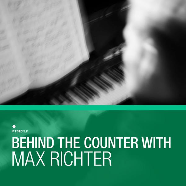 Max Richter Behind The Counter Artwork