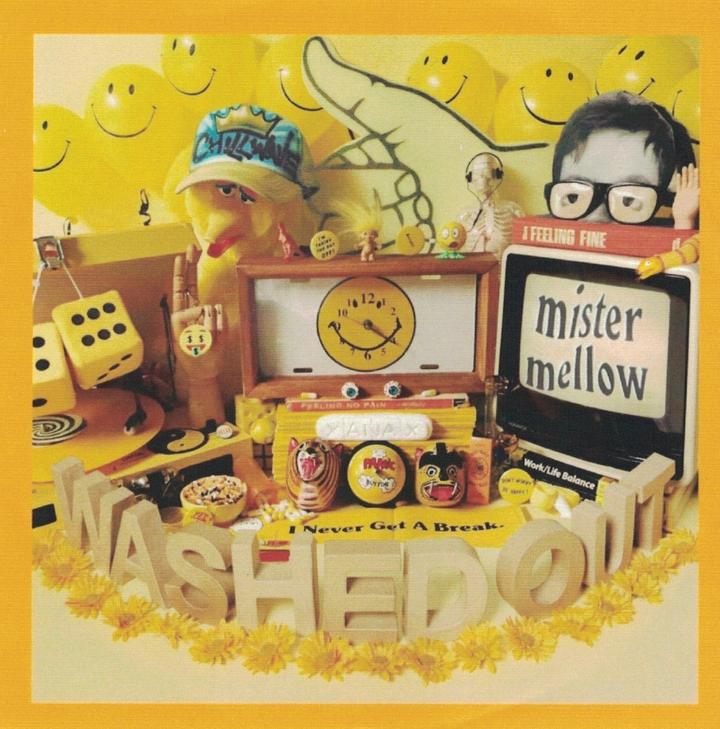 Washed Out Mister Mellow Cover