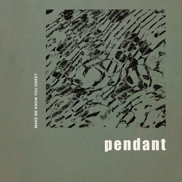 Pendant – Make Me Know You Sweet - Artwork