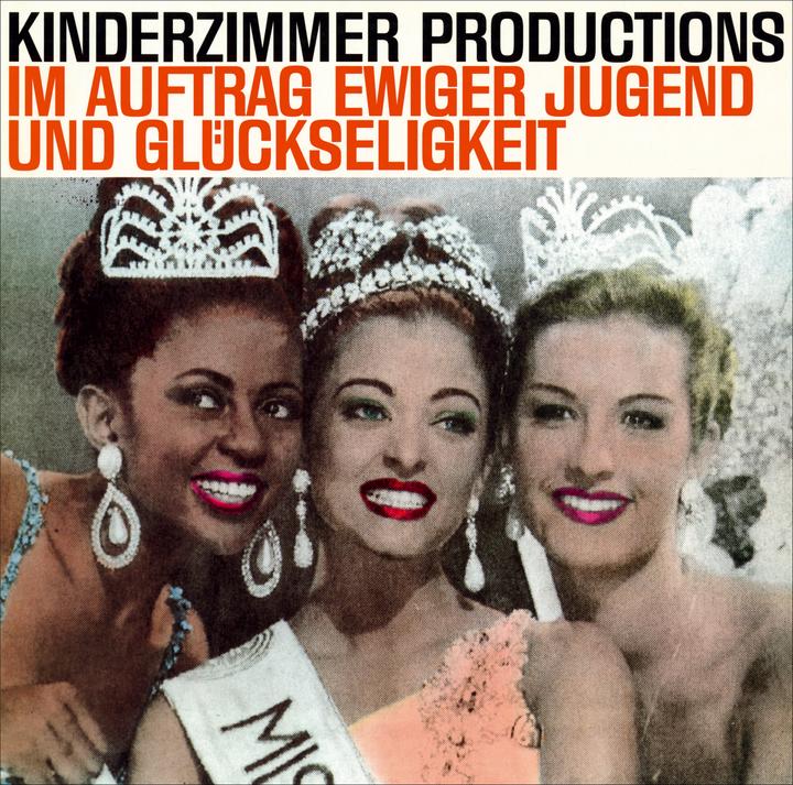 Kinderzimmer Productions Im Auftrag Ewiger Jugend Und Glückseligkeit Cover WW