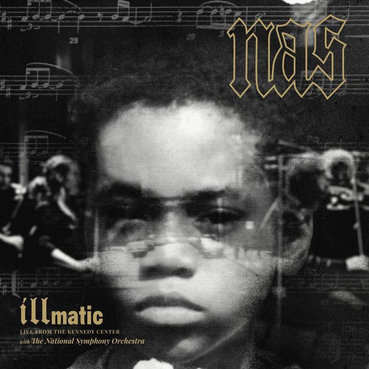 Nas – Illmatic: Live from the Kennedy Center