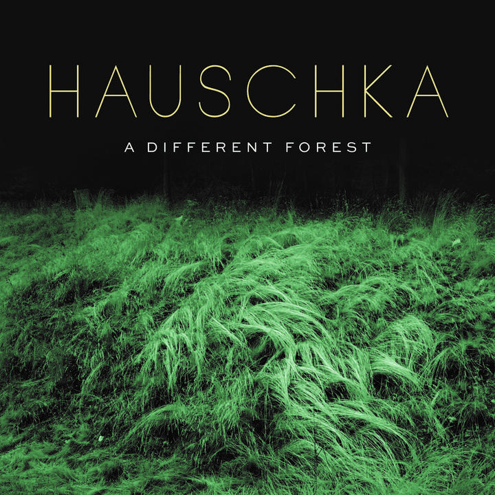 Hauschka A Different Forest Cover