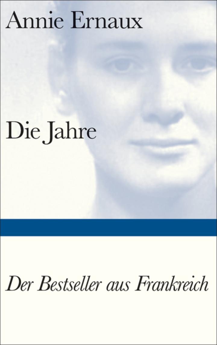 Annie Ernaux - Die Jahre