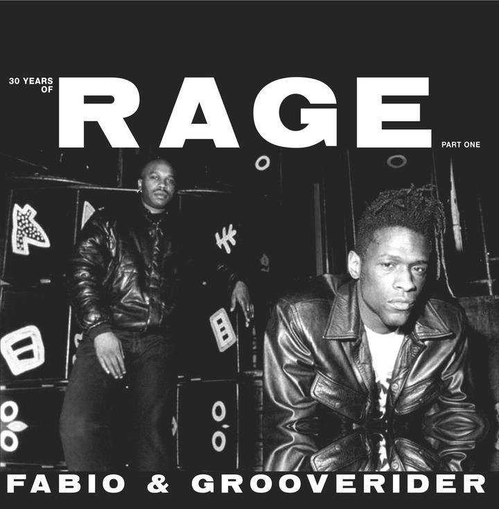 Fabio & Grooverider – 30 Years of Rage: Part 1 & 2