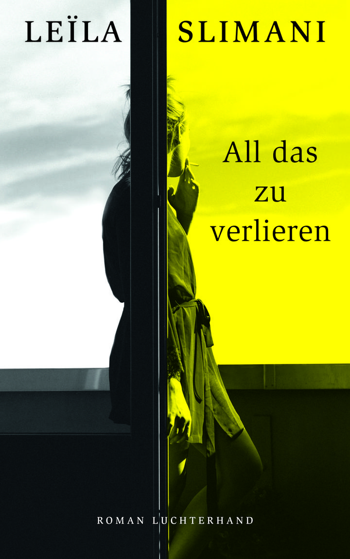 Leïla Slimani - All das zu verlieren - Cover