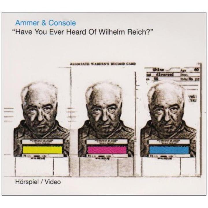 ammer und console wilhelm reich
