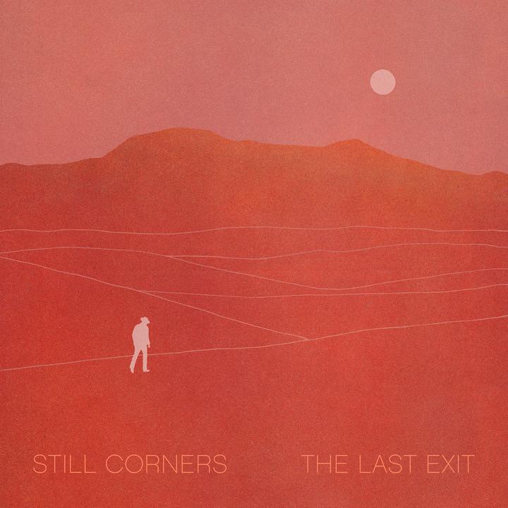 Still Corners Last Exit Cover WW