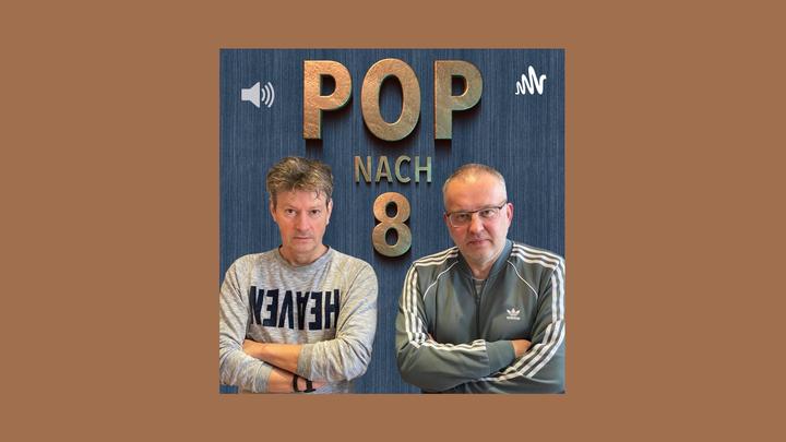 Hängengeblieben 2022 Pop nach 8
